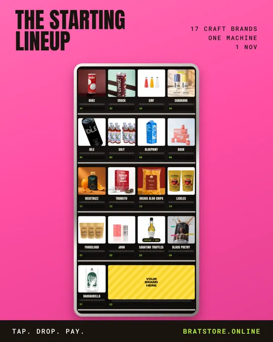 The Brat vending machine with the full starting lineup